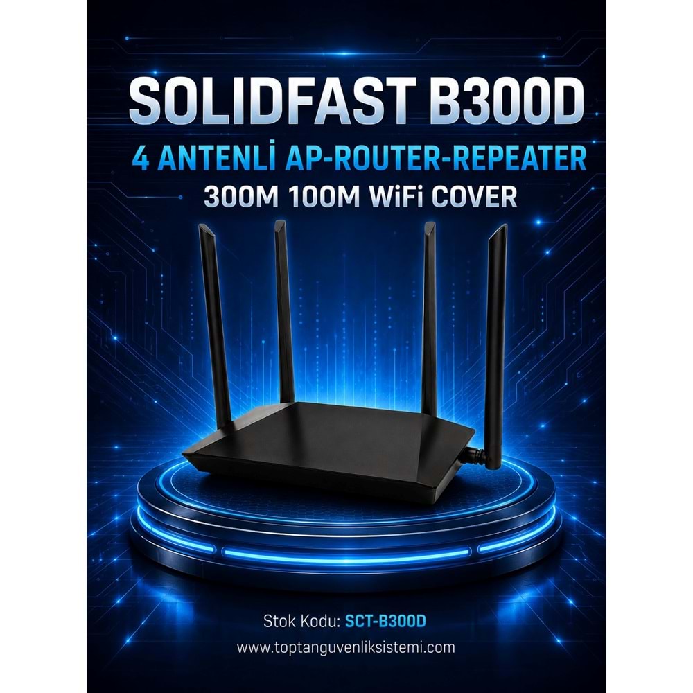 SOLIDFAST B300D 4 ANTENLİ AP-ROUTER-REPEATER 300M 100M WİFİ COVER(A59)