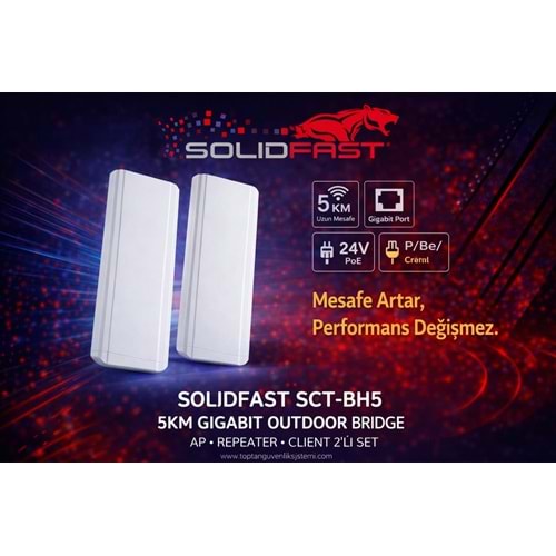 SECURITECH SCT-BH5 5KM GIGABIT 24V POE AP-REPEATER-CLIENT 2 Lİ SET