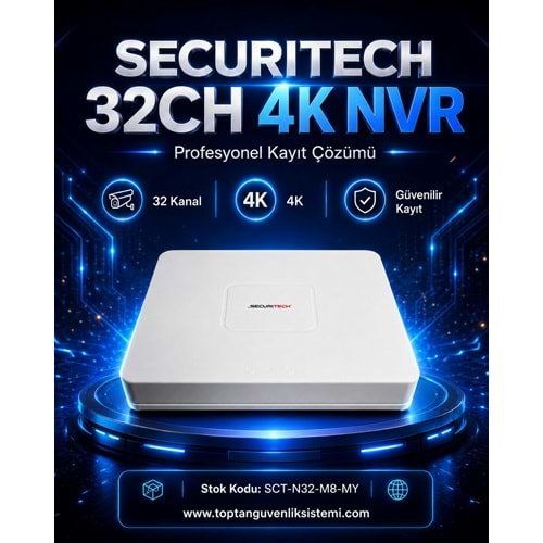 SECURITECH 32CH SEEEASY SERI 4K NVR P.KASA