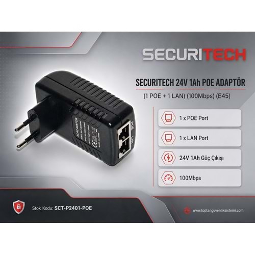 SECURITECH 24V 1Ah POE ADAPTÖR (1 POE + 1 LAN) (100Mbps)(E45)