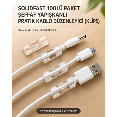 SOLIDFAST 100LÜ PAKET ŞEFFAF YAPIŞKANLI PRATİK KABLO DÜZENLEYİCİ (KLİPS)