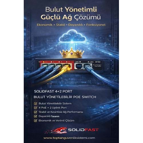 SOLIDFAST 4+2 PORT BULUT YÖNETİLEBİLİR POE SWİTCH