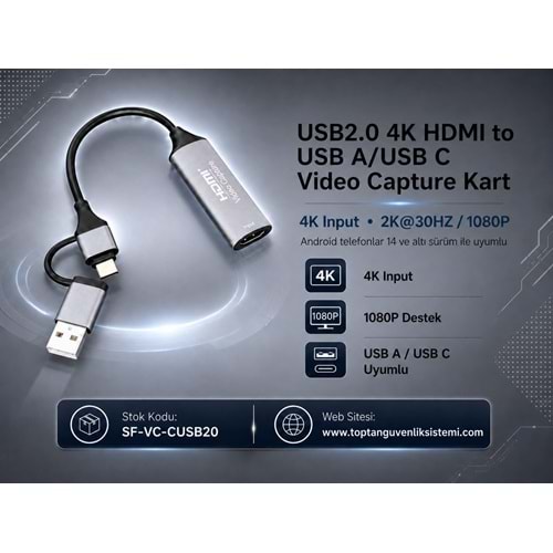 SOLIDFAST USB2.0 4K HDMI to USB A/USB C Video CAPTURE KART 4K Input and 2K@30HZ/1080P ANDROİD TELEFONLAR 14 VE ALTI SÜRÜM(A51)(A55)