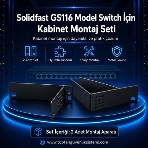 GS116 SWİTCH İÇİN KABİNET MONTAJ APARATI SETİ